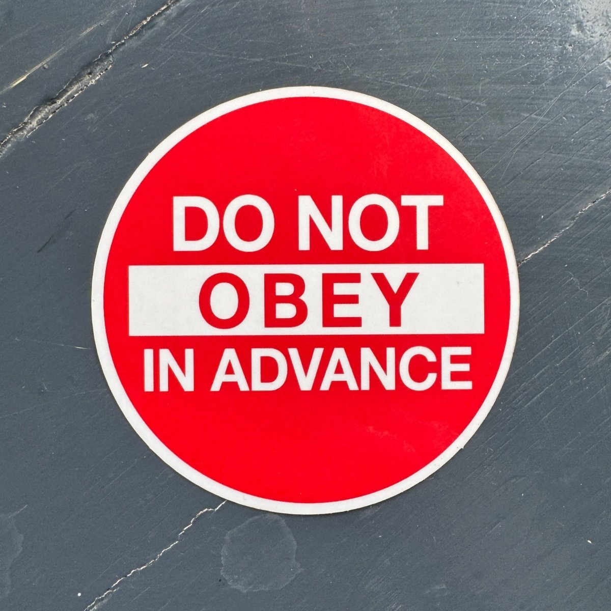 Do Not Obey In Advance Sticker - Jao Brand